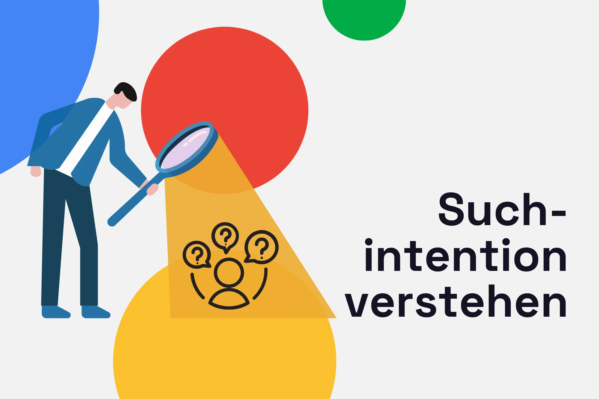 Mann mit Lupe sucht nach der Suchintention
